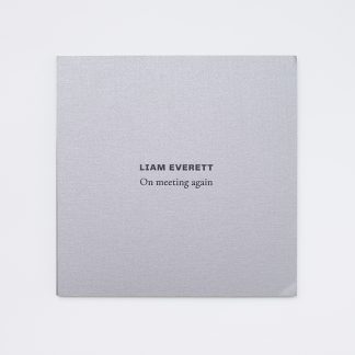 Liam Everett: On Meeting Again